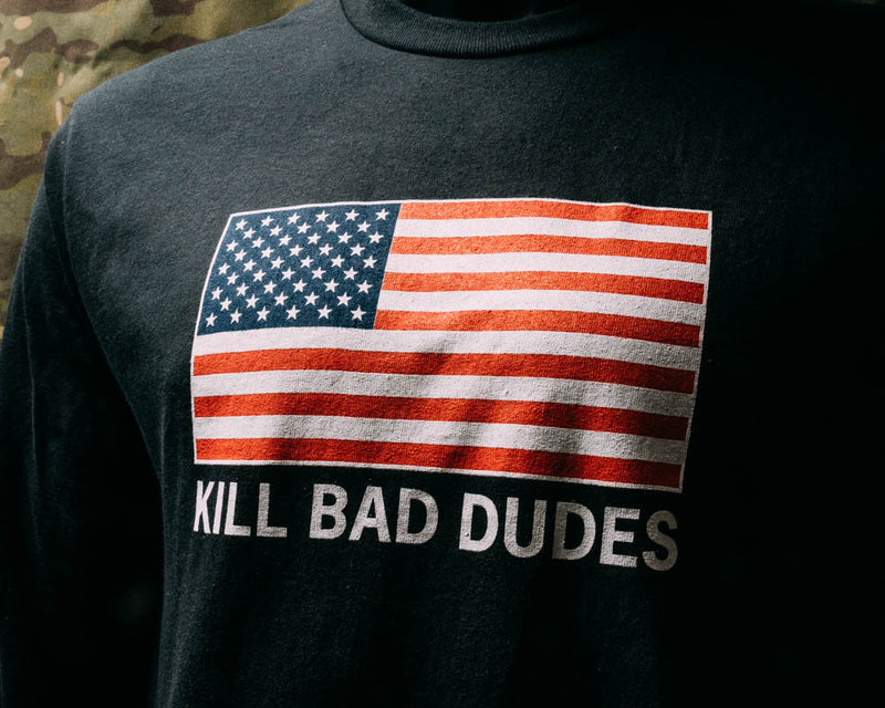 Kill Bad Dudes American Flag Long Sleeve